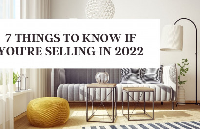 Top 7 Things You Need to Know Before Selling Your Home in 2022